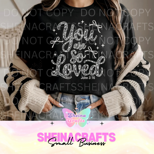 You Are So Loved (white) #37